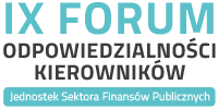 IX Forum Odpowiedzialności Kierowników Jednostek Sektora Finansów Publicznych